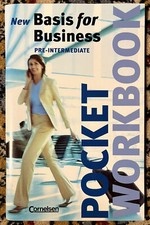 New Basis for Business. Pre-intermediate. Pocket Workbook; Cornelsen Verlag 2005