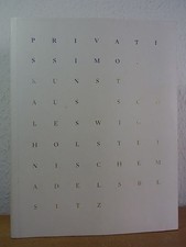Privatissimo. Kunst aus