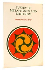 Frithjof Schuon SURVEY OF