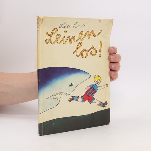 Leinen los leo - los! ,
