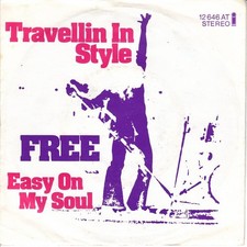 Free / Travellin' In Style /
