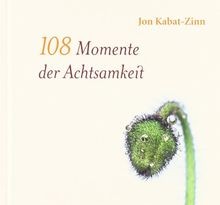 108 momente der achtsamkeit - 108,