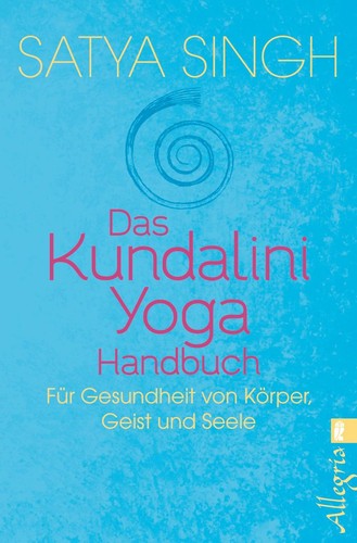 Das kundalini yoga - yoga, handbuch