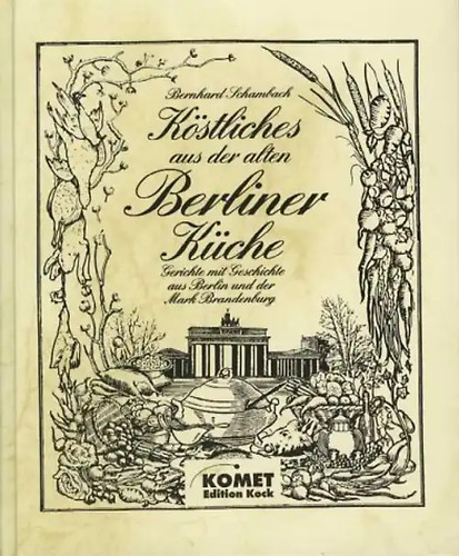 Köstliches aus der - , alten
