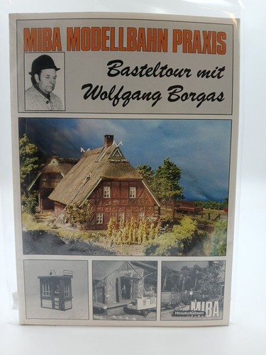 Miba modellbahn praxis - modellbahn,