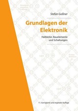 Stefan Goßner Grundlagen der Elektronik