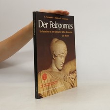 Der Peloponnes. Ein