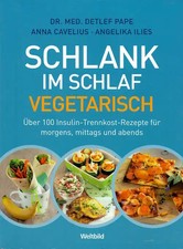 Schlank im Schlaf vegetarisch