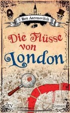 Die Flüsse von London: Roman