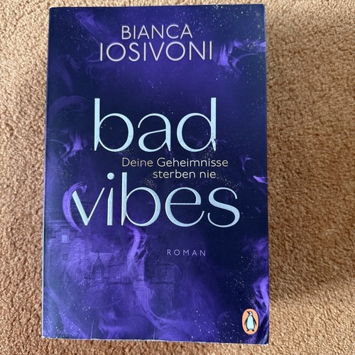 Bad vibes deine geheimnisse - deine,
