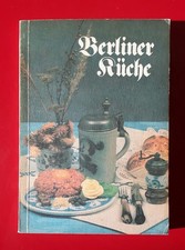 DDR Kochbuch Kochen - Berliner Küche - 1981 mit 200 Rezepten