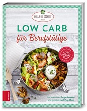 Low Carb für Berufstätige |