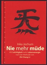 Inka Jochum - NIE MEHR MÜDE -