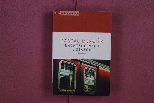 321564 pascal mercier nachtzug - 321564,