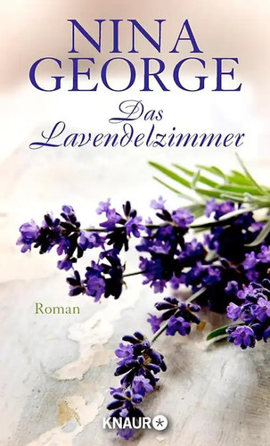 Das lavendelzimmer roman - lavendelzimmer.,