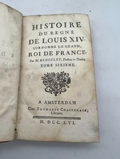 Geschichte der Herrschaft Ludwigs XIV. - M. Reboulet - 1756