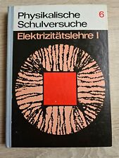 Physikalische Schulversuche, Teil6: Elektizitätslehre I, DDR, 1982