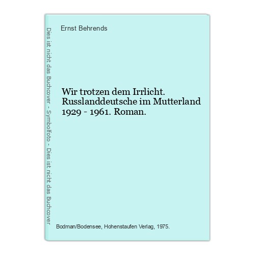 Wir trotzen dem irrlicht - trotzen,
