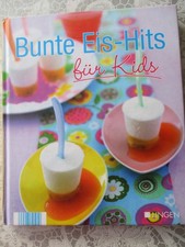 Eis Rezepte "Bunte Eis-Hits