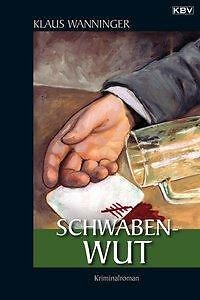 Schwaben wut von klaus - schwaben-wut,