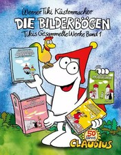 Die Bilderbögen: Band 1