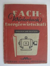 Fach-Wörterbuch ENERGIEWIRTSCHAFT Englisch-Deutsch vom Merkur-Verlag von 1946