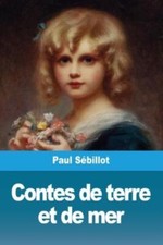 Contes De Terre Et De Mer