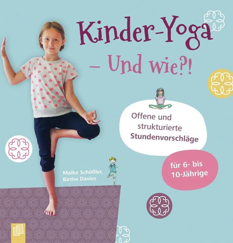 Kinder yoga und wie - -, maike