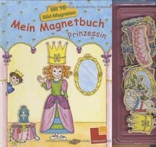 Mein magnetbuch prinzessin - magnetbuch,