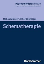 Schematherapie | Matias Valente, Eckhard Roediger | 2020 | deutsch