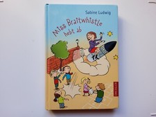 Miss Braitwhistle hebt ab --