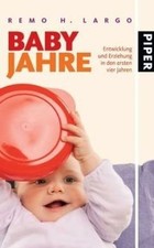 Babyjahre: Entwicklung und Erziehung in den ersten v... | Buch | Zustand wie neu