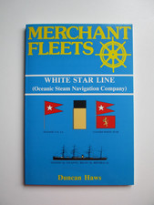 MERCHANT FLEETS WHITE STAR LINE (Oceanic Steam Navigation Company) DUNCAN HAWS