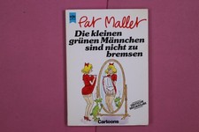 266137 Pat Mallet DIE KLEINEN GRÜNEN MÄNNCHEN SIND NICHT ZU BREMSEN Wilhelm