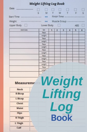 Weight lifting log - weight,