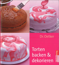 Torten backen & dekorieren