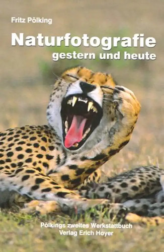 Naturfotografie gestern und