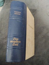 Das Vergessene Dorf Ein Buch Der Kameradschaft Vier Jahre Sibirien Buch