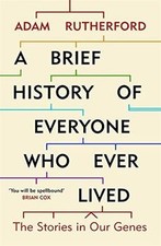 A Brief History of Everyone Who Ever Lived: The Sto... | Buch | Zustand sehr gut
