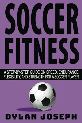 Soccer fitness step by - fitness:, step-by-step