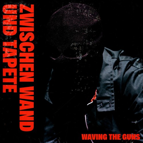 Waving the guns zwischen - the,