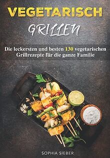 Vegetarisch grillen die - vegetarisch, grillen: