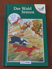 Als die Tiere den Wald verließen - Der Wald brennt - sehr guter Zustand