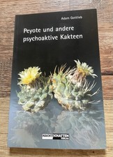 Adam Gottlieb: Peyote And