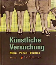 Künstliche Versuchung: Nylon