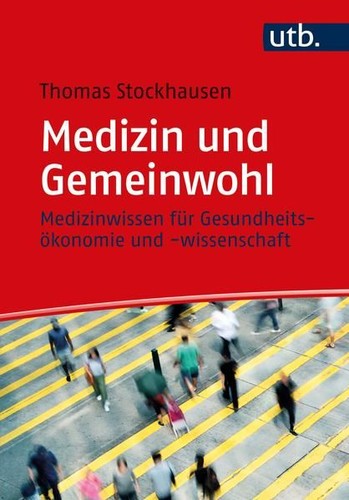 Medizin und gemeinwohl - medizin,