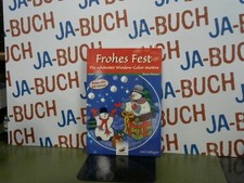 Frohes Fest. Die schönsten Window-Color-Motive. Mit Vorlagen Hettinger, Gudrun: