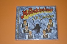 Die Mooskirchner - Oh Carina /