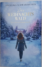 Der Weihnachtswald von Angelika Schwarzhuber