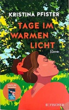 Tage im warmen Licht - Katharina Pfister - Roman - Taschenbuch
